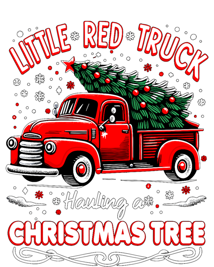 Funny Little Red Truck Hauling A Christmas Tree Xmas Trendy Cute Gift Sweatshirt