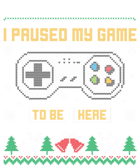 I Paused My Game To Be Here Gaming Ugly Christmas Gift Sweatshirt