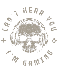 Video Games Skull Funny Gamer Gift Cant Hear You Im Gaming T-Shirt