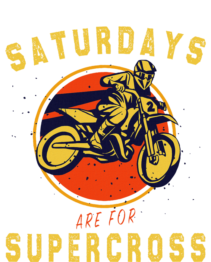 Saturdays Are For Supercross Dirt Bike Mx Racing Biker T-Shirt