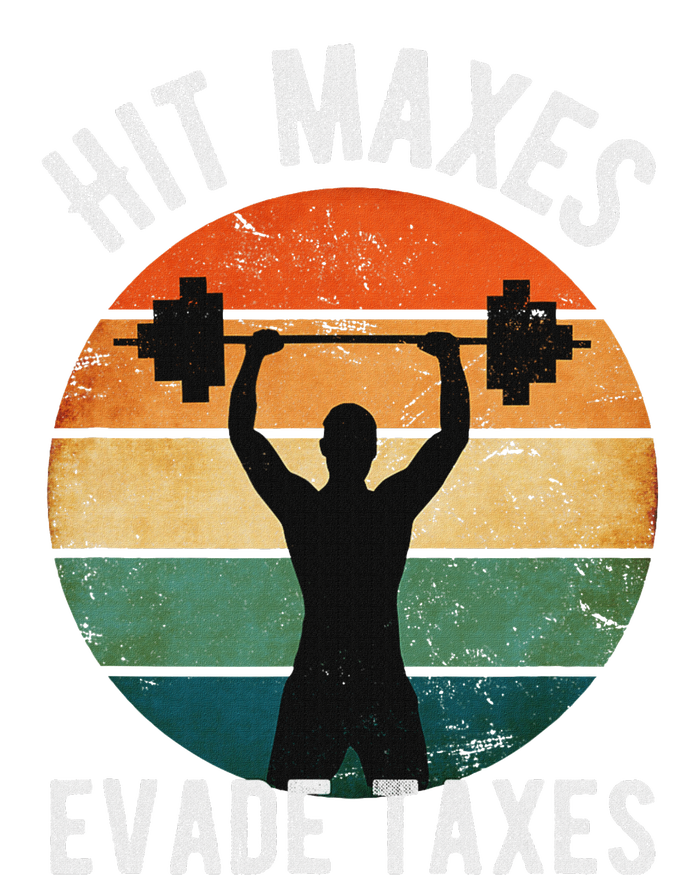 Hit Maxes Evade Taxes Funny Gym Fitness Retro Workout Canvas