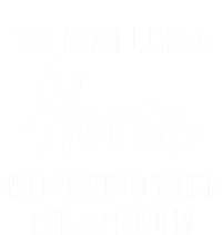 Funny Horse Lover Yes I Smell Like A Horse T-Shirt