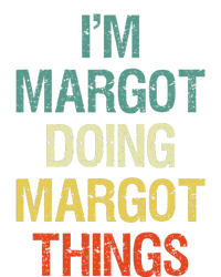 IM Margot Doing Margot Things Personalized First Name T-Shirt