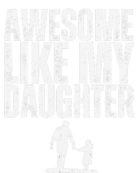 Awesome Like My Daughter Funny Retro Vintage Fathers Day T-Shirt