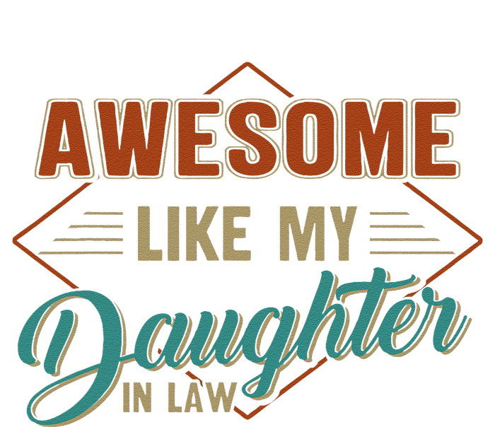 Awesome Like My Daughter In Law Vintage Parents FatherS Day Cooling Performance Long Sleeve Crew