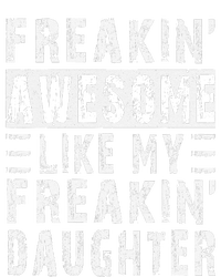 Awesome Like My Daughter Funny From Daughter T-Shirt