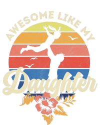 FatherS Day From Daughter Awesome Like My Daughter T-Shirt