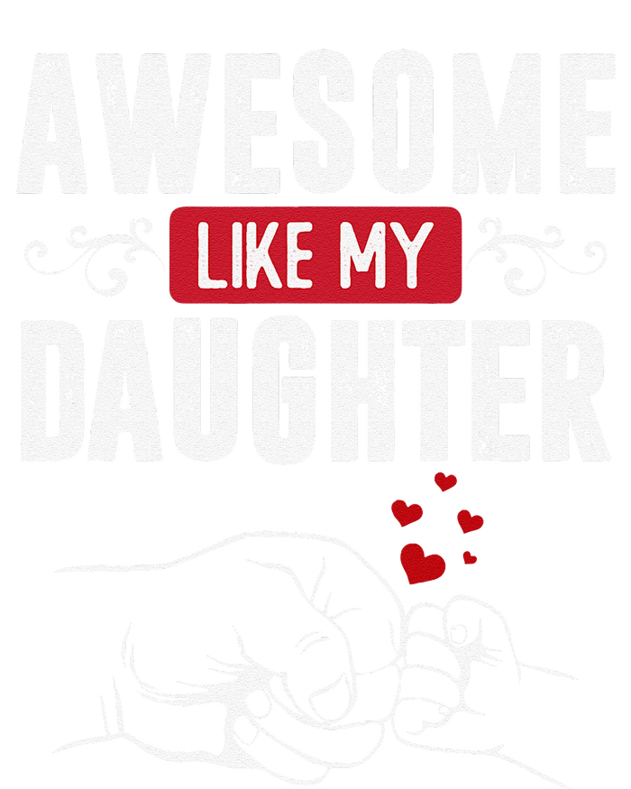 Funny Mom & Dad Gift From Daughter Awesome Like My Daughters Cooling Performance Crew T-Shirt