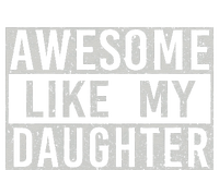 Awesome Like My Daughter Retro Man Dad Funny Fathers Day T-Shirt