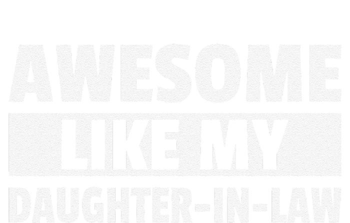 Awesome Like My Daughter In Law T-Shirt