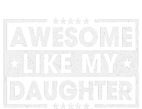 Awesome Like My Daughter Retro Funny Sayings Father Mom Dad T-Shirt