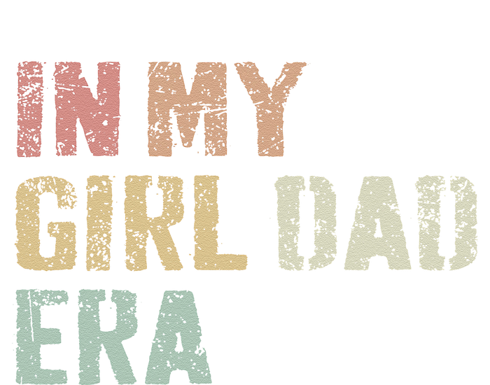 Funny In My Dad Daughter Erafathers Day Man Gifts T-Shirt