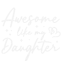 Awesome Like My Daughter For Mom Mama Women Long Sleeve Shirt