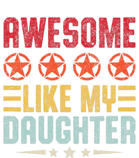 Awesome Like My Daughter Vintage FatherS Day From Daughter Sustainable Beanie