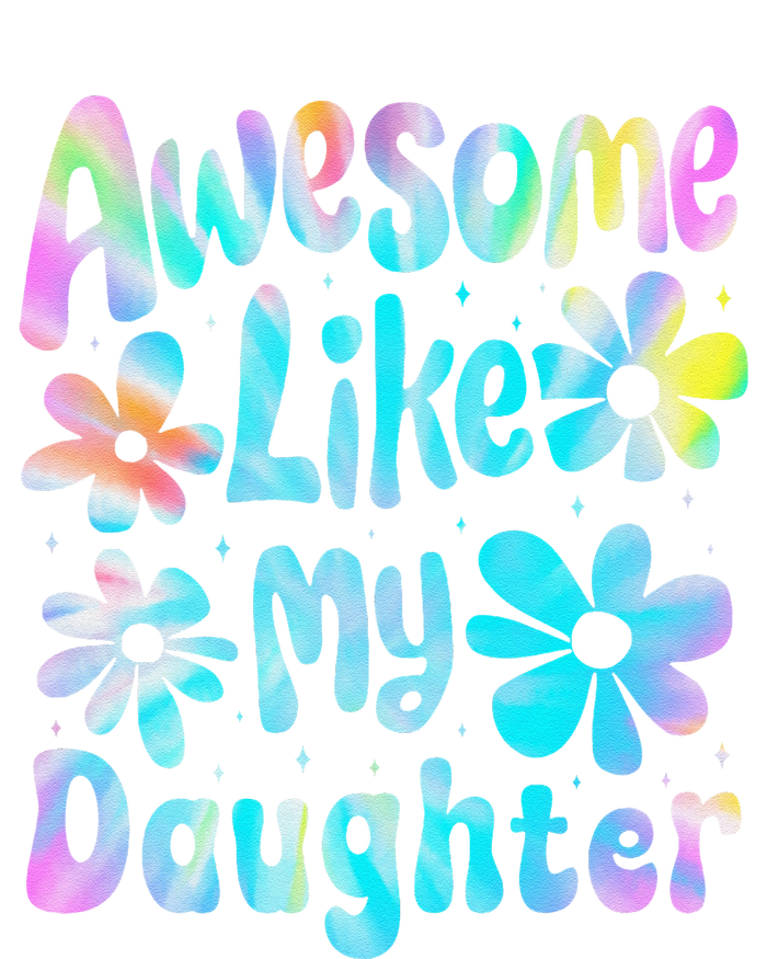 Awesome Like My Daughter Mommy Groovy Graphic MotherS Day T-Shirt