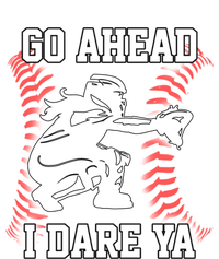 S Softball Catcher Funny N I Dare Ya Gift T-Shirt