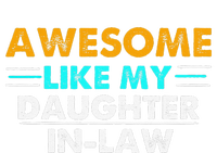 Awesome Like My Daughter In Law FatherS Day T-Shirt