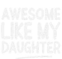 Awesome Like My Daughter Man Funny Fathers Day Dad Magnet