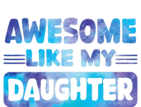 Awesome Like My Daughter Funny Fathers Day Long Sleeve Shirt