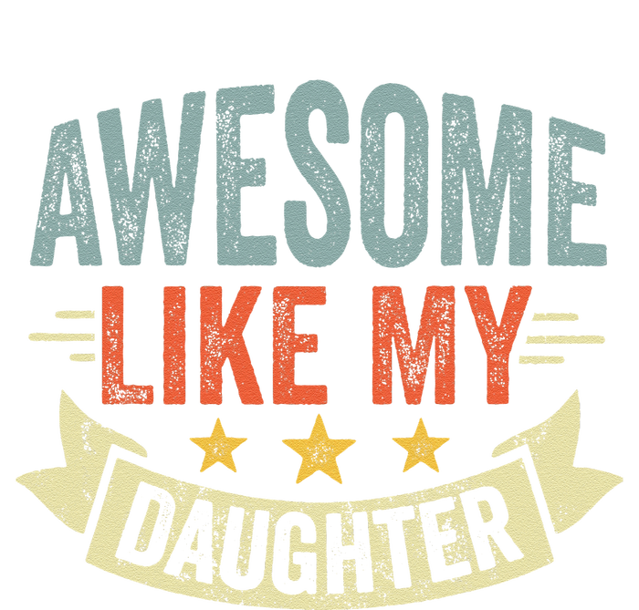 Funny Fathers Day Awesome Like My Daughter Retro Vintage Sustainable Beanie