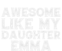 Cute Awesome Like My Daughter Emma Dad Mom Father Mother Day Sustainable Beanie