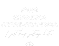 Grandma Sweatshirt Mom Grandma Great Grandma T-Shirt