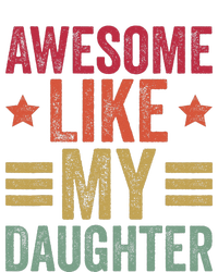 Awesome Like My Daughter Gifts Man Funny Fathers Day Dad Hoodie