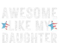 Awesome Like My Daughter Dad Fathers Day T-Shirt