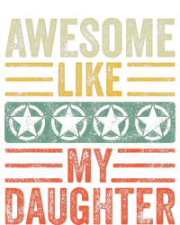 Awesome Like My Daughter Funny FatherS Day Dad Joke Vintage T-Shirt