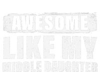 Awesome Like My Middle Daughter Sustainable Beanie