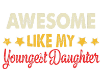 Awesome Like My Youngest Daughter Vintage MotherS Day T-Shirt