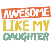 Awesome Like My Daughters Funny Dad Jokes Fathers Day Tall Long Sleeve T-Shirt