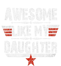 Vintage Awesome Like My Daughter Dad FatherS Day T-Shirt