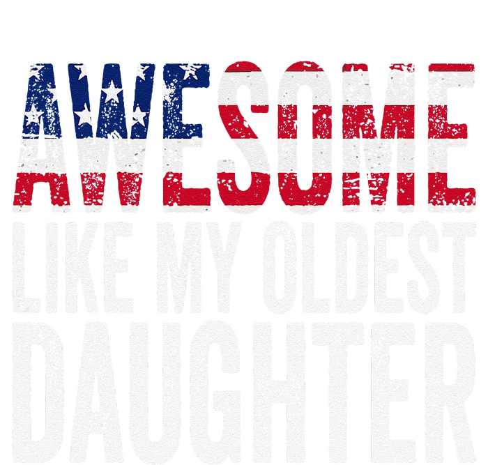 Awesome Like My Oldest Daughter Funny Fathers Mothers Day Softstyle Adult Sport Polo