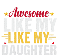 Great As My Daughter T-Shirt