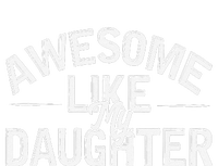 Awesome Like My Daughter Funny Dad Joke Gift Fathers Day T-Shirt