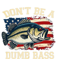 Classic DonT Be A Dumb Bass Funny Fishing Usa Flag Gift T-Shirt