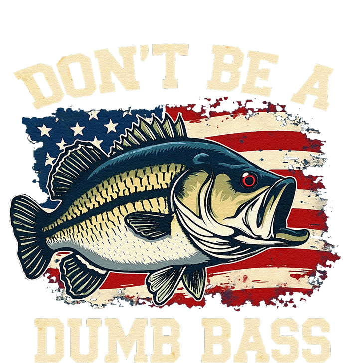 Classic DonT Be A Dumb Bass Funny Fishing Usa Flag Gift T-Shirt