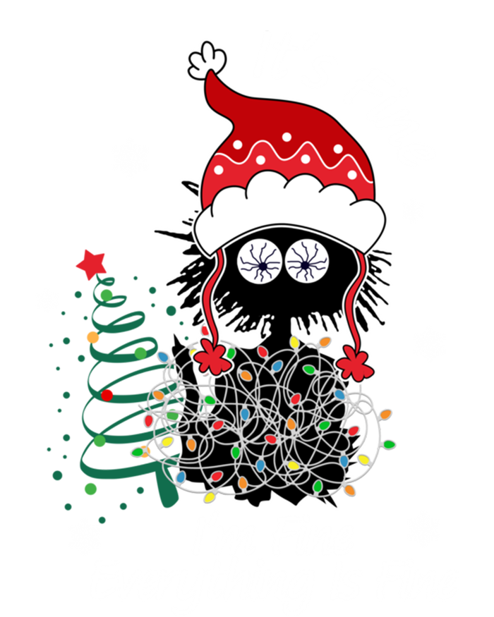 Black Cat Christmas ItS Fine IM Fine Everything Is Fine Gift Sweatshirt