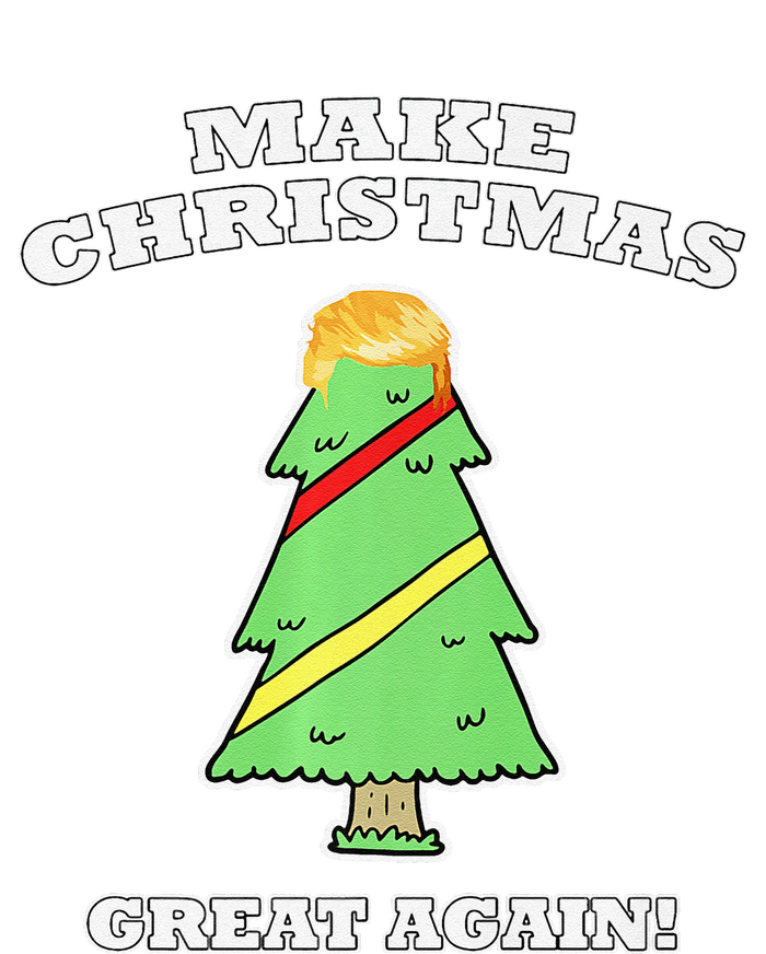 Make Christmas Great Again Tree With Decorations Trump Hair T-Shirt