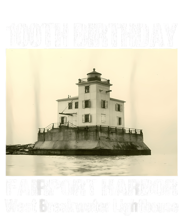 100th Birthday West Breakwater Lighthouse Fairport Harbor T-Shirt