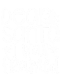 Dear Santa I Was Framed Christmas Stocking Stuffer Gift T-Shirt