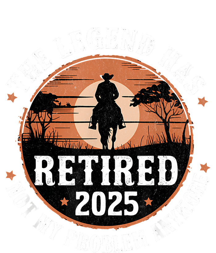 The Legend Has Retired 2025 Not My Problem Anymore.Pnufqfik V-Neck T-Shirt