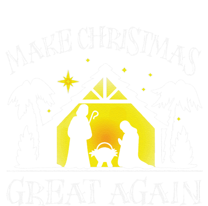 Make Christmas Great Again Stable Manger Holiday Religious T-Shirt