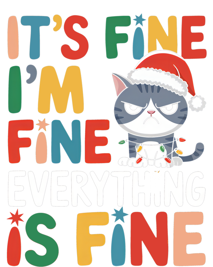 Christmas Cat Cute ItS Fine IM Fine Everything Is Fine Gift T-Shirt