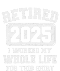 Funny Retired 2025 Retirement Humor Gift T-Shirt