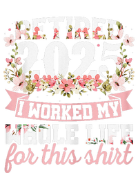 Retired 2025 Not My Problem Anymore Retirement 2025 Women Gift T-Shirt