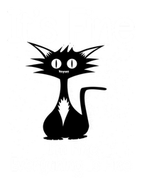 ItS Fine IM Fine Everything Is Fine Cat Gift Tall Sweatshirt