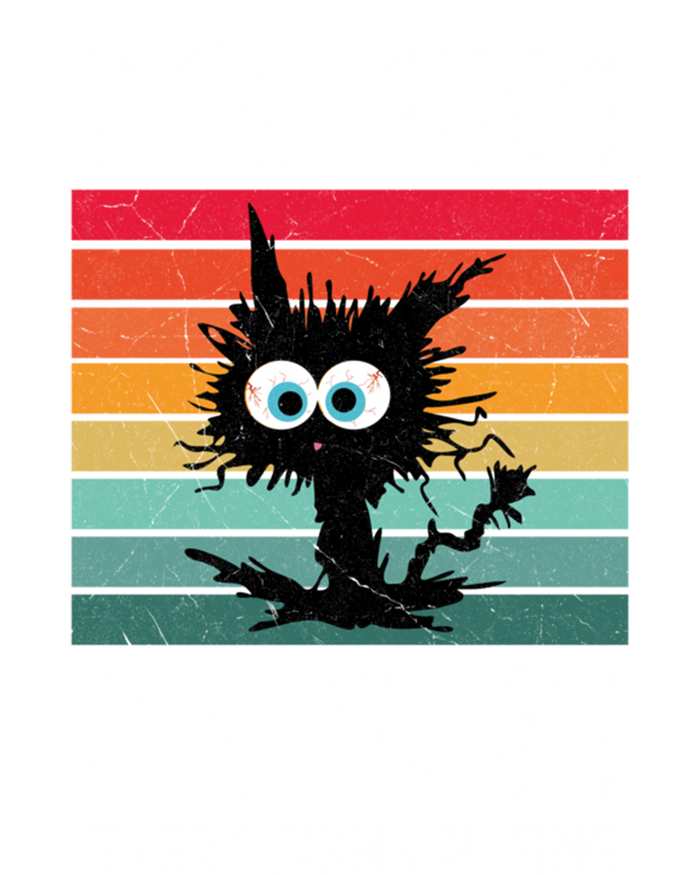 ItS Fine IM Fine Everything Is Fine Funny Black Cat Gift Tie-Dye T-Shirt