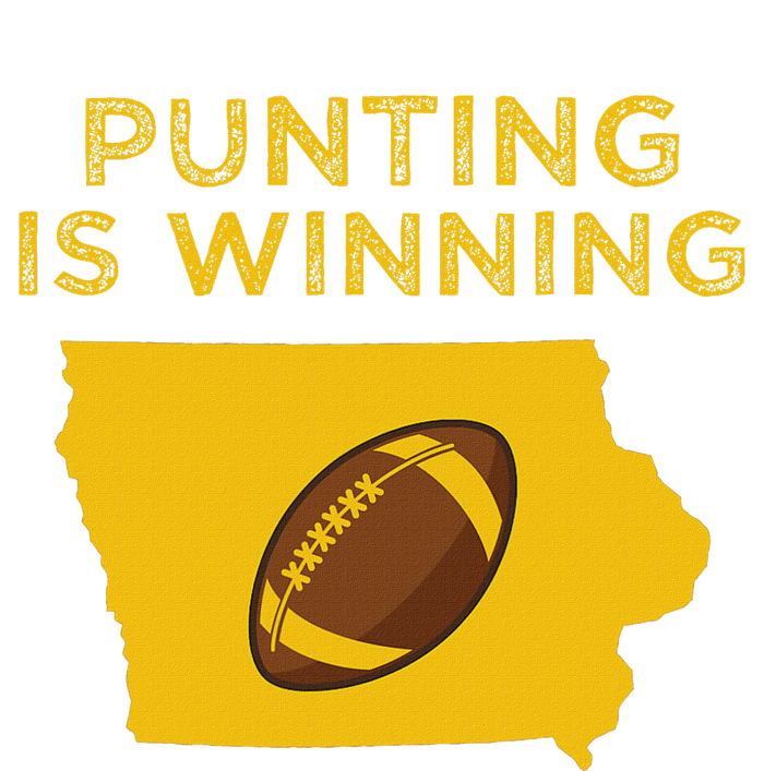 Punting Is Winning Iowa I Cheer For The Punter T-Shirt